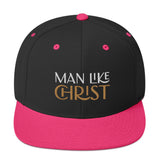 MAN LIKE CHRIST - Snapback Hat