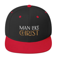 MAN LIKE CHRIST - Snapback Hat