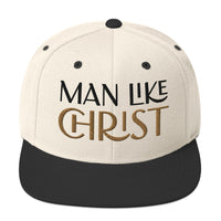 MAN LIKE CHRIST - Snapback Hat