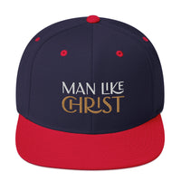 MAN LIKE CHRIST - Snapback Hat