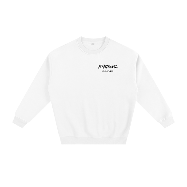 ETERNAL LOVE OF GOD - Fleeced Sweatshirt