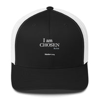 I am CHOSEN - Trucker Cap