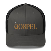 The Gospel - Trucker Cap