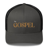 The Gospel - Trucker Cap