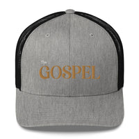 The Gospel - Trucker Cap