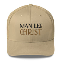 Man Like Christ - Trucker Cap