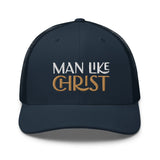 Man Like Christ - Trucker Cap
