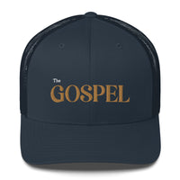 The Gospel - Trucker Cap