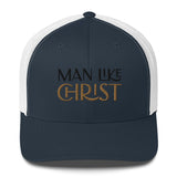 Man Like Christ - Trucker Cap