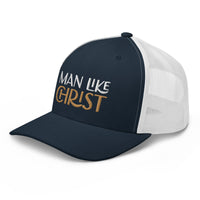 Man Like Christ - Trucker Cap