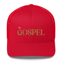 The Gospel - Trucker Cap