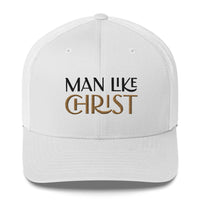 Man Like Christ - Trucker Cap