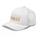 Man Like Christ - Trucker Cap
