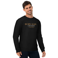 BORN AGAIN - Unisex eco sweatshirt
