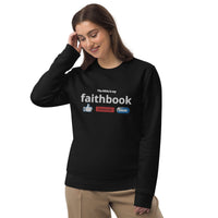The Bible is my Faithbook - Unisex eco sweatshirt