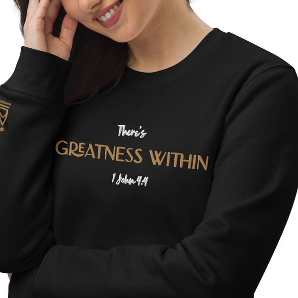 There's Greatness Within - Unisex eco sweatshirt