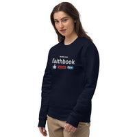 The Bible is my Faithbook - Unisex eco sweatshirt