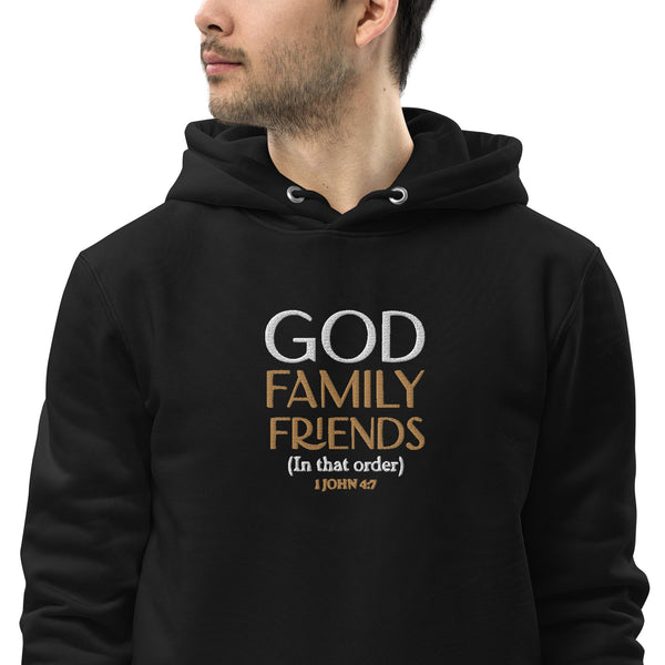 God, Family, Friends (In that order) Unisex essential eco hoodie
