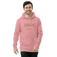 You need JESUS just saying - Unisex essential eco hoodie