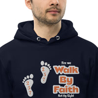 Walk By Faith - Unisex essential eco hoodie