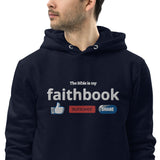 The Bible is my Faithbook - Unisex essential eco hoodie