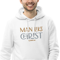 MAN LIKE CHRIST -Unisex essential eco hoodie