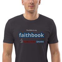 The Bible is my Faithbook - Unisex organic cotton t-shirt