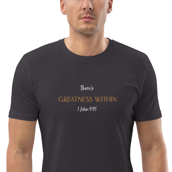 There's Greatness With - Unisex organic cotton t-shirt