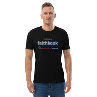 The Bible is my Faithbook - Unisex organic cotton t-shirt