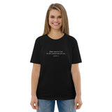 Make time for God He created time for you - Unisex organic cotton t-shirt