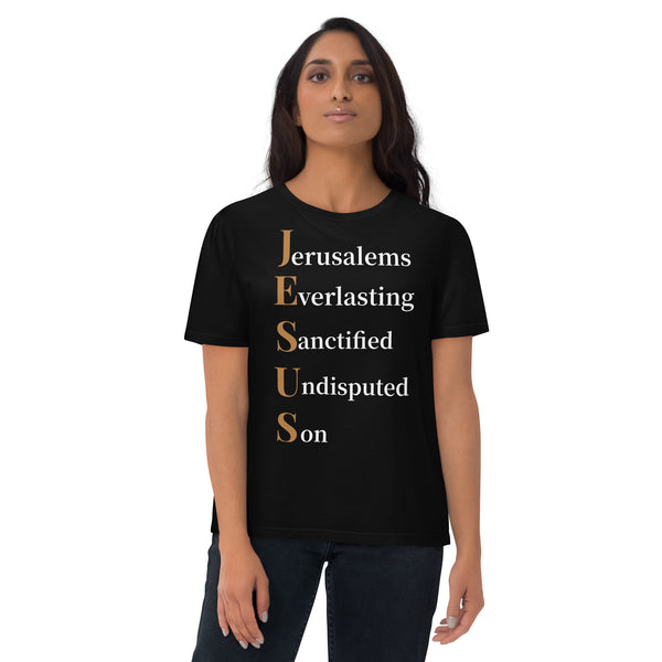 Jerusalems Everlasting Sanctified Undisputed Son -  Unisex organic cotton t-shirt