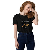 My Life Cost JESUS His - Unisex organic cotton t-shirt
