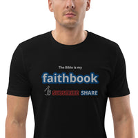 The Bible is my Faithbook - Unisex organic cotton t-shirt