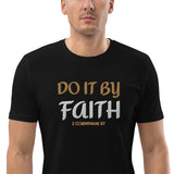 Do It By Faith - Unisex organic cotton t-shirt