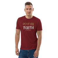 Do It By Faith - Unisex organic cotton t-shirt