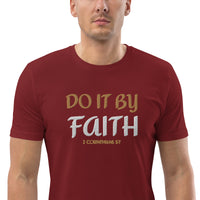 Do It By Faith - Unisex organic cotton t-shirt