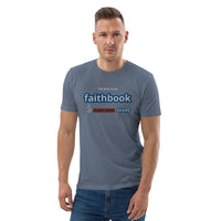 The Bible is my Faithbook - Unisex organic cotton t-shirt