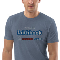 The Bible is my Faithbook - Unisex organic cotton t-shirt