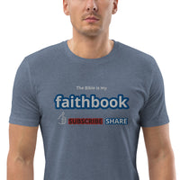 The Bible is my Faithbook - Unisex organic cotton t-shirt