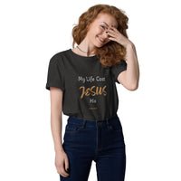 My Life Cost JESUS His - Unisex organic cotton t-shirt