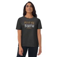 Do It By Faith - Unisex organic cotton t-shirt