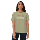 Do It By Faith - Unisex organic cotton t-shirt