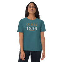 Do It By Faith - Unisex organic cotton t-shirt