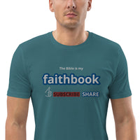 The Bible is my Faithbook - Unisex organic cotton t-shirt