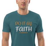 Do It By Faith - Unisex organic cotton t-shirt