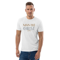 MAN LIKE CHRIST - Unisex organic cotton t-shirt