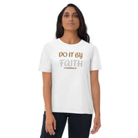 Do It By Faith - Unisex organic cotton t-shirt
