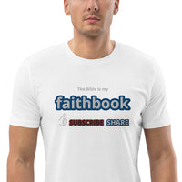 The Bible is my Faithbook - Unisex organic cotton t-shirt