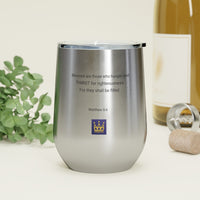 Righteous Tumblers -12oz Insulated Wine Tumbler