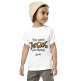 You need JESUS just saying - Toddler Short Sleeve Tee
